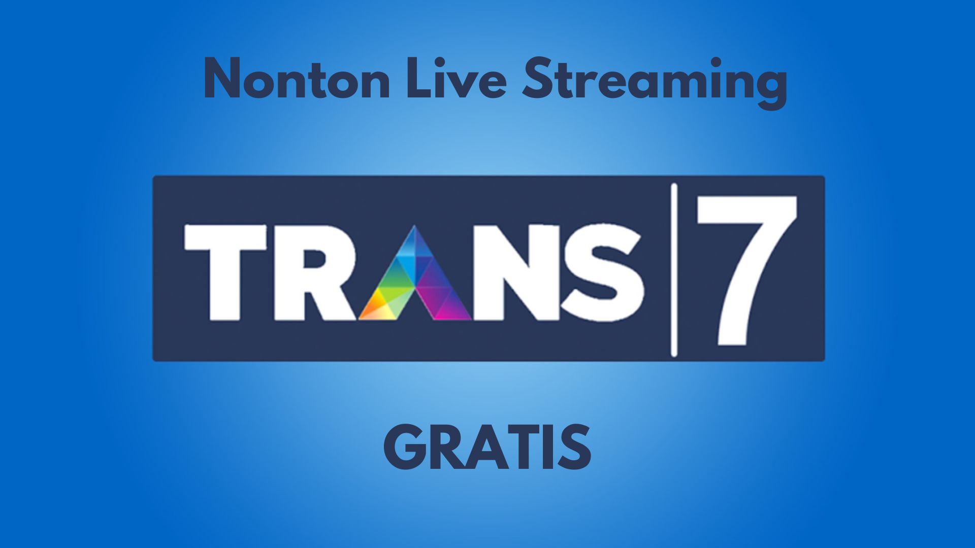 Live Streaming TRANS7