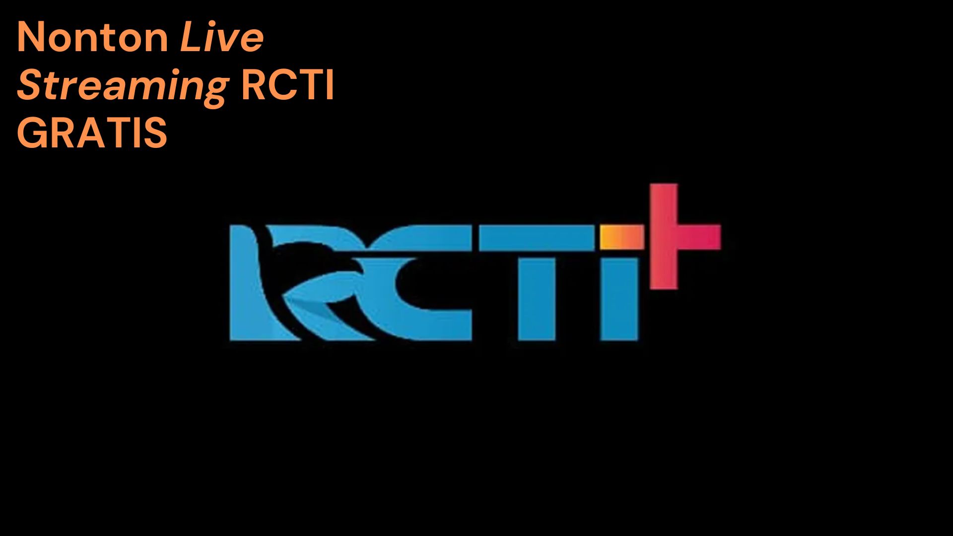 live streaming rcti